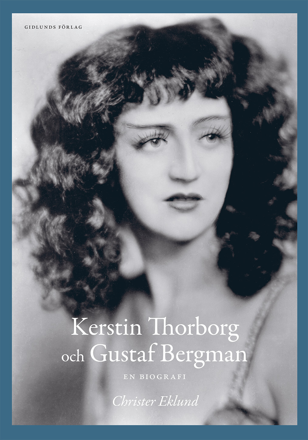 Kerstin Thorborg Och Gustaf Bergman: En Biografi – Tidskriften OPERA